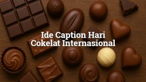 ide-caption-Hari-Cokelat-Internasional.jpg