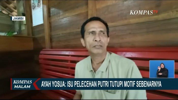 Anaknya Disebut Selingkuh dengan Putri, Ayah Yosua Tak Terima: Fitnah Lebih Kejam dari Pembunuhan!
