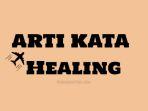 Apa-arti-kata-Healing-yang-populer.jpg