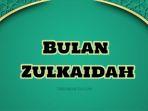 asal-usul-penamaan-bulan-Zulkaidah.jpg