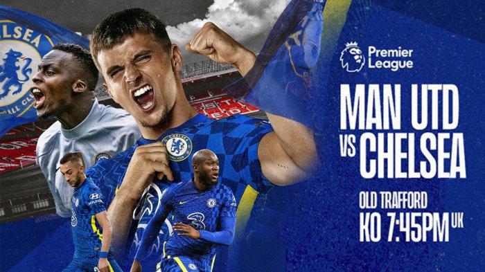 Live Streaming Manchester United vs Chelsea, Tuchel: Kami Ingin Raih Poin Sebanyak Mungkin