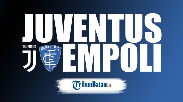 Live Streaming Juventus vs Empoli, Federico Chiesa Absen, Arkadiusz Milik Main?