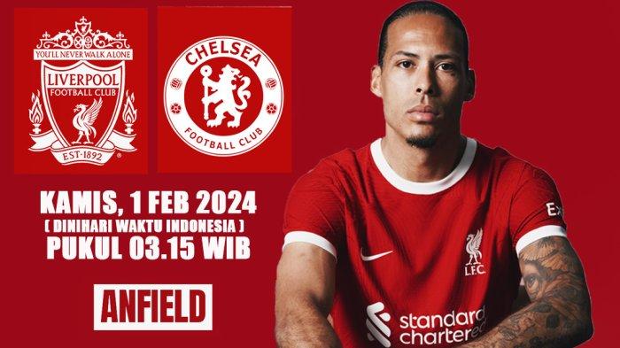 Live Streaming Liverpool vs Chelsea, Jurgen Klopp Sebut The Reds Akan Lebih Baik