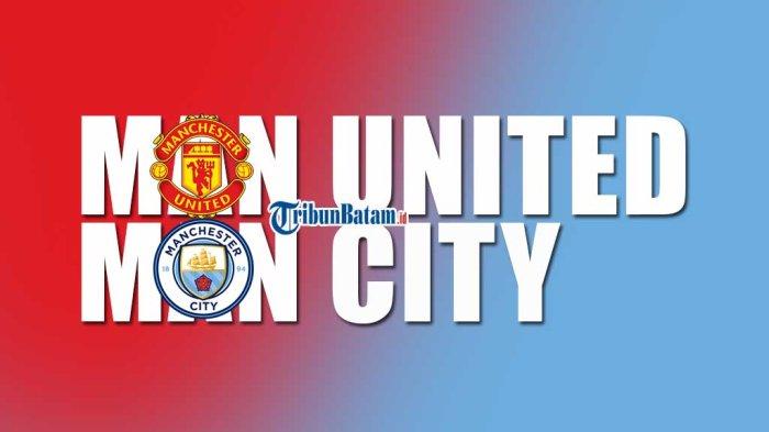 Live Streaming Man United vs Man City Kick Off 22.30 WIB, Prakiraan Pemain