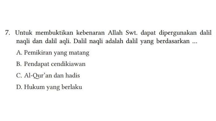 KUNCI JAWABAN PAI Kelas 7 Kurikulum Merdeka Halaman 47 Nomor 7: Dalil Naqli Adalah