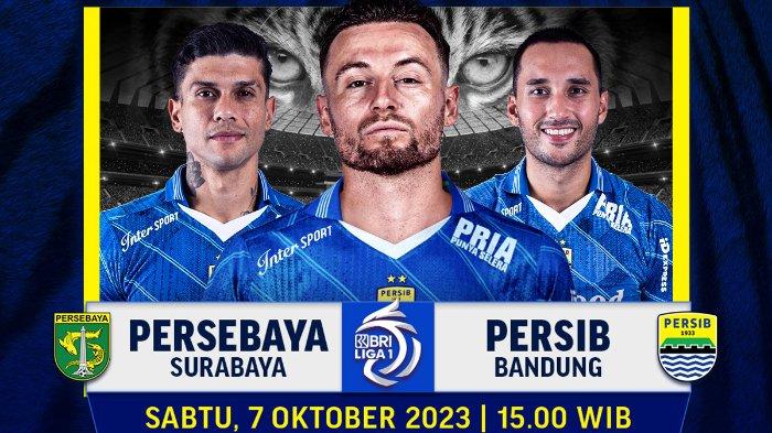 Jadwal Live Streaming Persebaya vs Persib, Kick Off 15.00 WIB di Indosiar