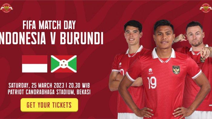 Tiket Laga Indonesia vs Burundi Mulai Dijual, PSSI Tawarkan Tiket VIP Rp400 Ribu