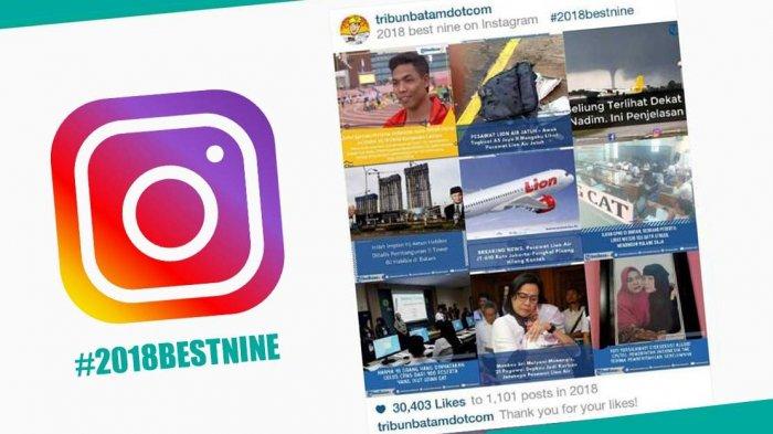 TUTORIAL INSTAGRAM - Gampang Banget, Ini Cara Membuat Best Nine 2018 di Instagram yang Lagi Trending