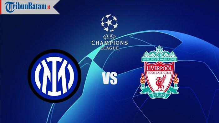 Live Streaming Inter Milan vs Liverpool Liga Champions Malam Ini, The Reds Diunggulkan