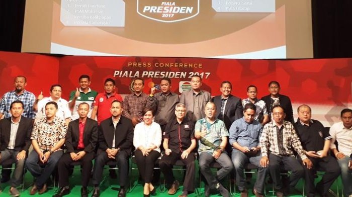 Piala Presiden 2017 Dibagi dalam Lima Grup. Hadiah Juara I Rp 3 Miliar. Ini Dia Pesertanya