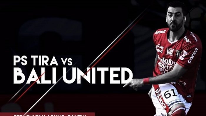 Pukul 18.30 WIB Live Streaming O Channel. Tekuk PS Tira, Bali United Bisa kudeta Puncak Klasemen