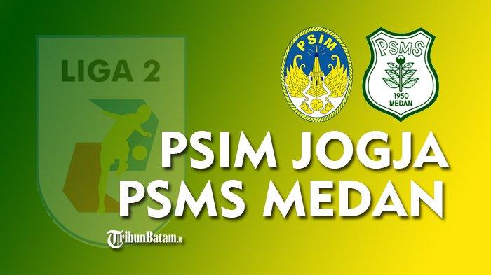 PSIM Yogyakarta vs PSMS Medan Kick Off 20.45 WIB: Preview, Head to Head, Prakiraan Pemain