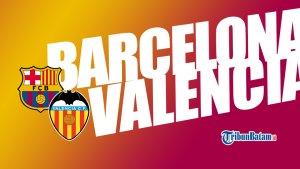 Barcelona-vs-Valencia-Minggu-532023-malam-kick-off-2215-WIB.jpg