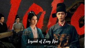 Jadwal-Tayang-Drama-China-Legend-of-Zang-Hai-Episode-1-17-yang-Sedang-Tayang-di-Youku.jpg