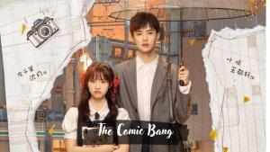 Link-Nonton-The-Comic-Bang-Drama-China-Komedi-Romantis-Dibintangi-Wang-Jing-Xuan-dan-Shen-Yue.jpg
