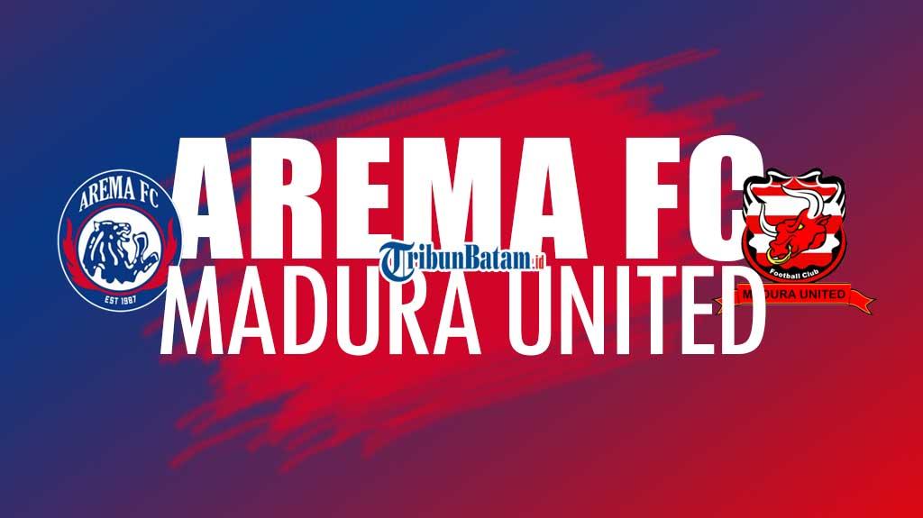 Arema-FC-vs-Madura-United-Selasa-20122022-kick-off-1500-WIB.jpg