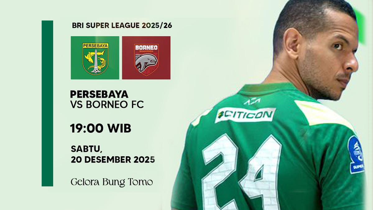 Jadwal BRI Super League 2025-2026 Pekan 15, Uston Andalkan Main Kolektif Saat Persebaya vs Borneo FC