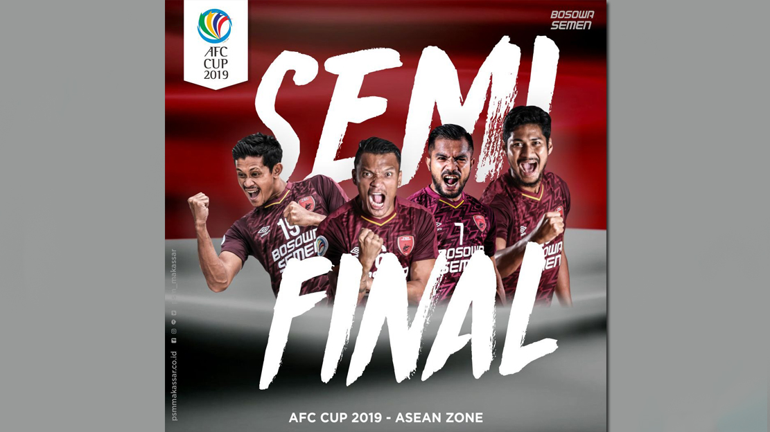 psm-makassar-ke-semifinal-zona-asean-afc-cup-2018-2019.jpg