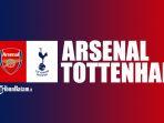 Arsenal-vs-Tottenham-Hotspur-Minggu-2492023-pukul-2000-WIB.jpg