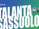 Atalanta-vs-Sassuolo-Rabu-malam-ini-kick-off-pukul-0000-WIB.jpg