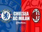 Chelsea-vs-AC-Milan-Live-Streaming-SCTV-Kamis-6102022-dinihari-pukul-0200-WIB.jpg