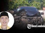Kecelakaan-tunggal-tewaskan-Wakil-Ketua-DPRD-Lombok-Tengah-Lalu-Ahmad-Rumiawan.jpg