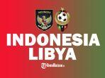 Timnas-Indonesia-vs-Libya-Jumat-512024-kick-off-pukul-2000-WIB.jpg