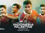 Timnas-Indonesia-vs-Palestina-Rabu-1462023-kick-off-1930-WIB-live-RCTI.jpg