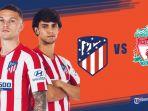 atletico-vs-liverpool-di-liga-champions-2019-2020.jpg