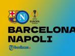 barcelona-vs-napoli-play-off-liga-europa-2021-2022-17022022.jpg