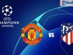 duel-manchester-united-vs-atletico-madrid-leg-kedua-babak-16-besar-liga-champions.jpg