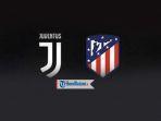 juventus-vs-atletico-madrid-selasa-malam-atau-rabu-dinihari-wib.jpg
