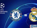 live-streaming-chelsea-vs-real-madrid-dalam-leg-pertama-babak-perempat-final-liga-champions.jpg