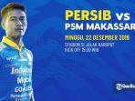 persib-bandung-vs-psm-makassar-minggu-22-desember-2019.jpg
