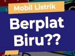 Pelat-nomor-kendaraan-listrik-berwarna-biru.jpg