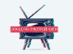ilustasi-analog-switch-off.jpg