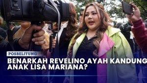 20250715-Revelino-akui-anak-Lisa-Mariana-darah-dagingnya.jpg
