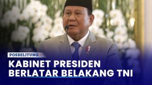 Deretan-Kabinet-Presiden-Prabowo-Subianto-Berlatar-Belakang-TNI.jpg