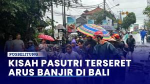 Kisah-Pasutri-Terseret-Arus-Banjir-di-Bali.jpg