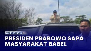 Presiden-Prabowo-Subianto-Sapa-Masyarakat-Bangka-Belitung.jpg