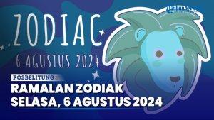 Ramalan-Zodiak-Selasa-6-Agustus-2024.jpg
