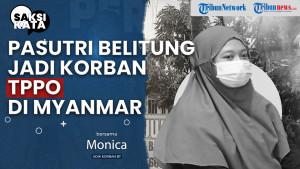 Saksi-Kata-Sepasang-Suami-Istri-Asal-Belitung-Jadi-Korban-TPPO-di-Myanmar.jpg