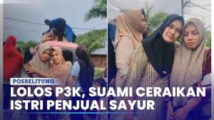 Suami-Ceraikan-Istri-Penjual-Sayur-Usai-Lolos-PPPK-Kisahnya-Viral-Lagi.jpg