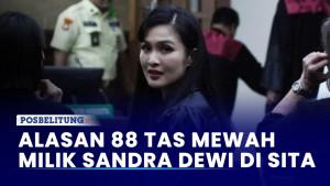 Terungkap-Alasan-88-Tas-Mewah-Milik-Sandra-Dewi-di-Sita.jpg