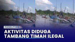 VIRAL-Penampakan-Aktivitas-Tambang-Timah.jpg