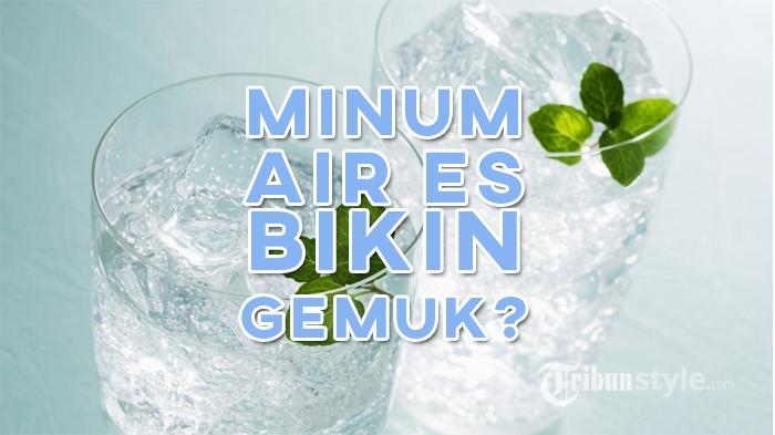 Apakah Air Es Bikin Gemuk dan Perut Buncit? Begini Penjelasan dr Saddam Ismail