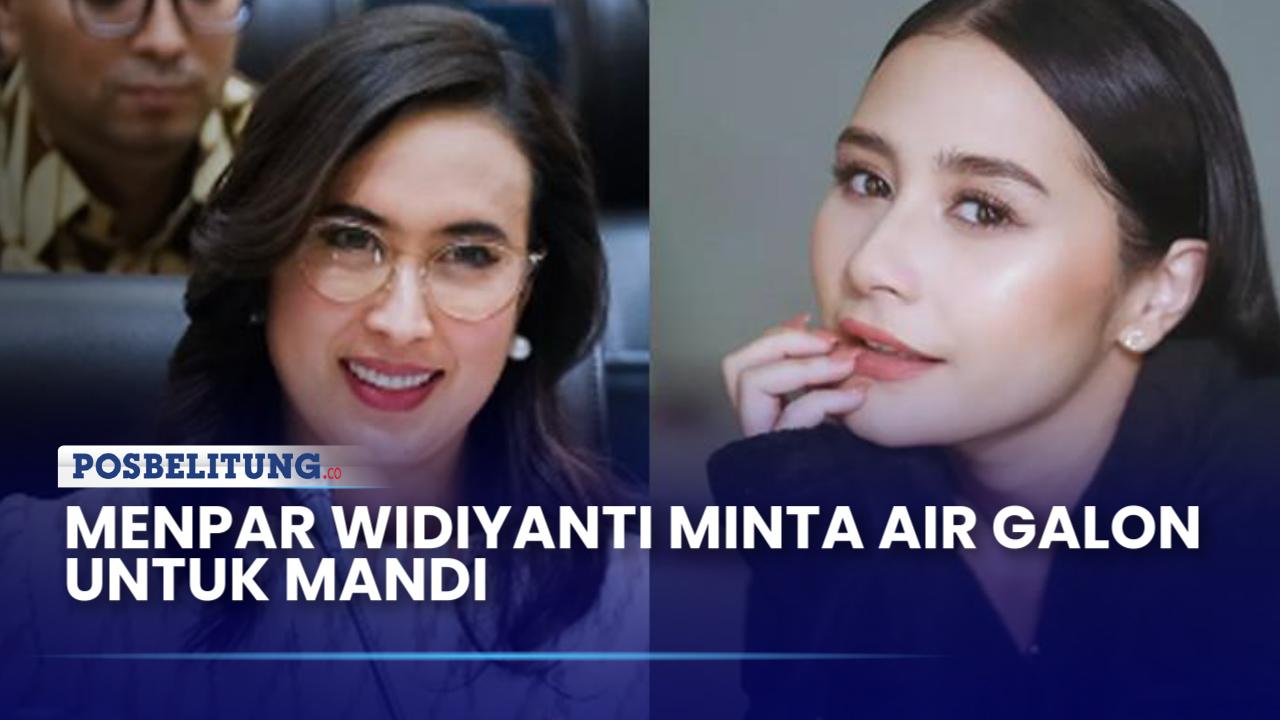 Menpar Widiyanti Minta Air Galon Untuk Mandi Saat Kunker, Prilly Latuconsina Beri Komentar Menohok