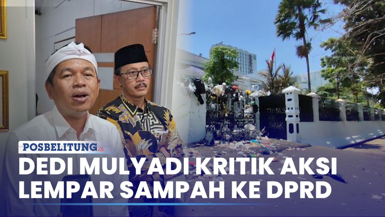 Dedi Mulyadi Kritik Lempar Sampah di DPRD Jabar, Massa Desak Sita Aset