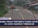 10012022-satu-unit-mobil-pikap-tertimpa-tiang-listrik-pln-di-jalan-nasional-bireuen-takengon.jpg