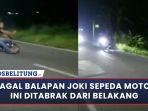 20220223-gagal-balapan-joki-sepeda-motor-ini-ditabrak-dari-belakang.jpg